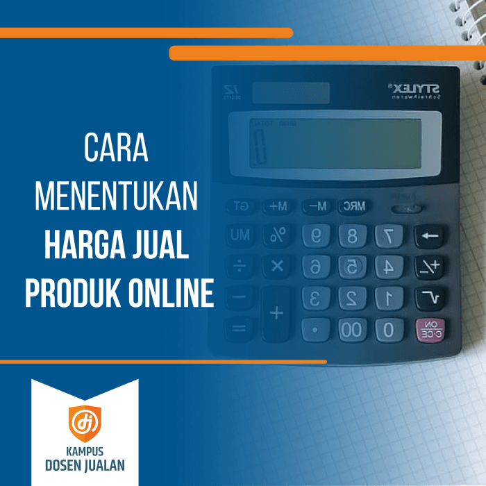 Menentukan Harga Jual yang Tepat untuk Produk UMKM